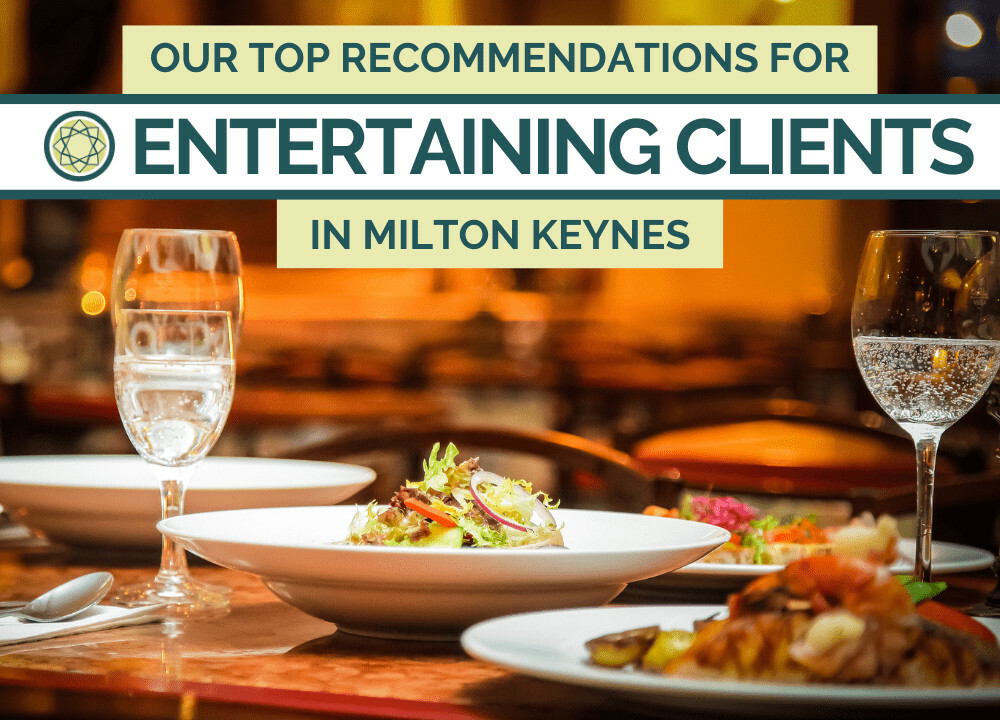 Heliodoor Property Consultants | Entertaining Clients in Style: Our Top Recommendations in Milton Keynes